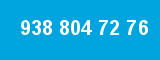 938 804 72 76 938 804 72 76